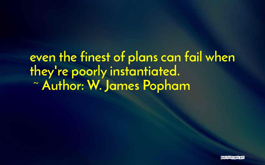 James Popham Quotes By W. James Popham