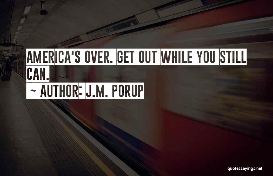 James Pov 1 2 Quotes By J.M. Porup