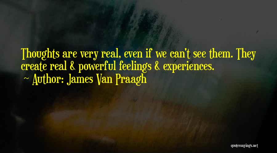 James Praagh Quotes By James Van Praagh