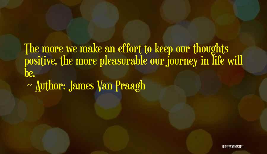 James Praagh Quotes By James Van Praagh