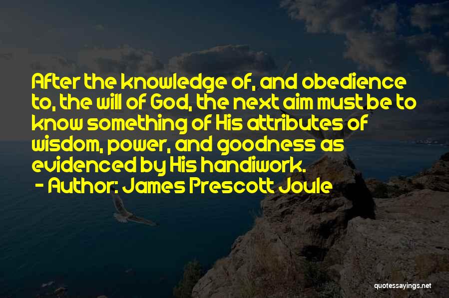 James Prescott Joule Quotes 2161372