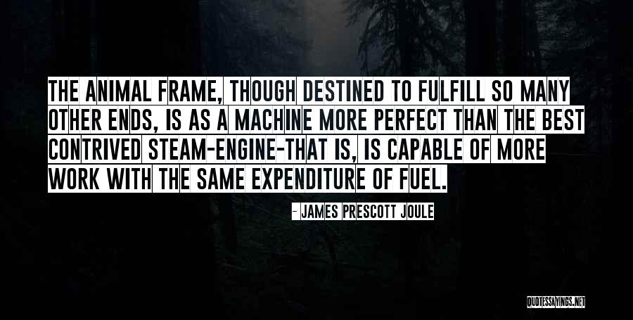 James Prescott Joule Quotes 916791 James Prescott Joule Quotes 916791