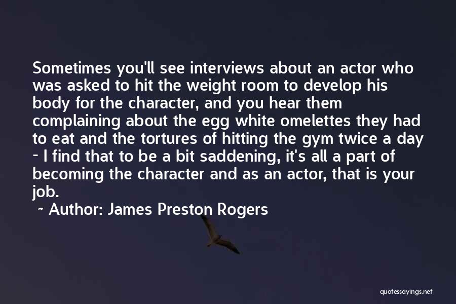 James Preston Rogers Quotes 1388800