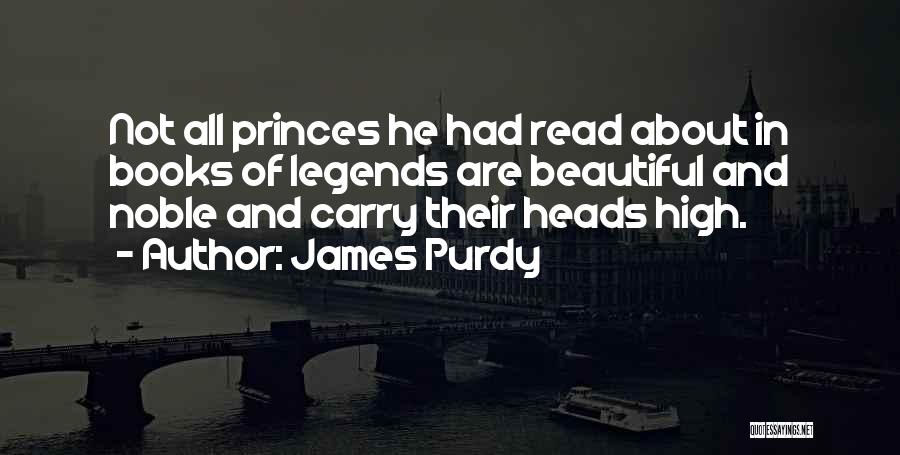 James Purdy Quotes 1107193
