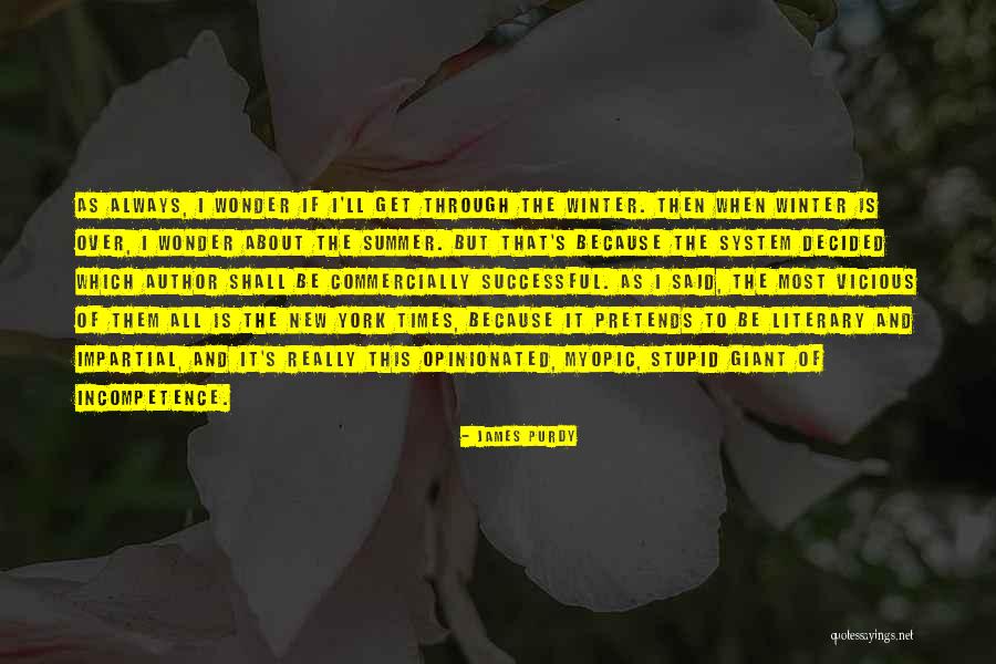 James Purdy Quotes 1272470 James Purdy Quotes 1272470