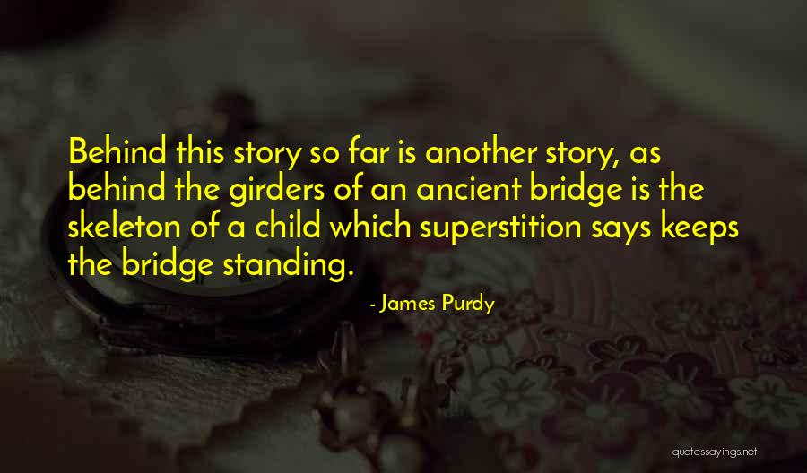 James Purdy Quotes 1314640