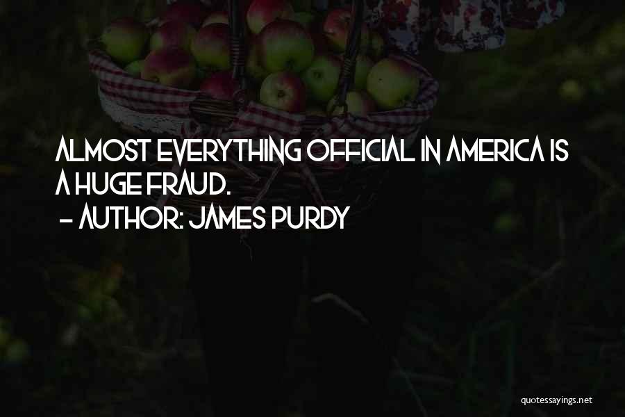 James Purdy Quotes 1347423