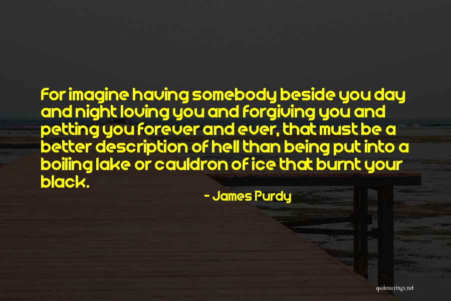 James Purdy Quotes 2134938