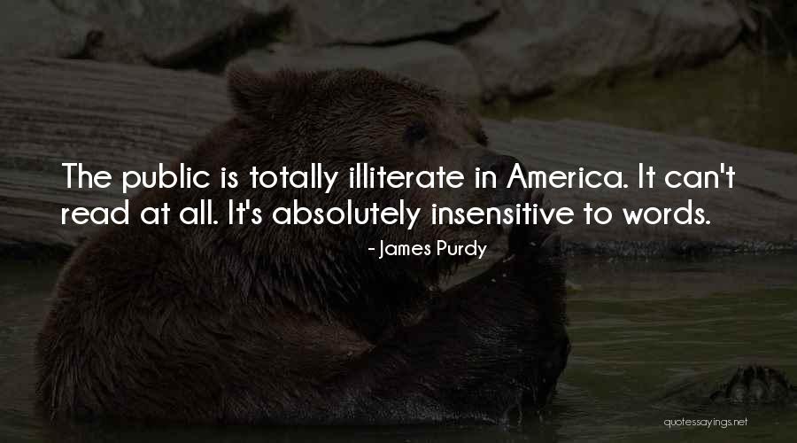 James Purdy Quotes 2139895 James Purdy Quotes 2139895