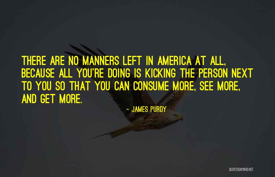 James Purdy Quotes 271764