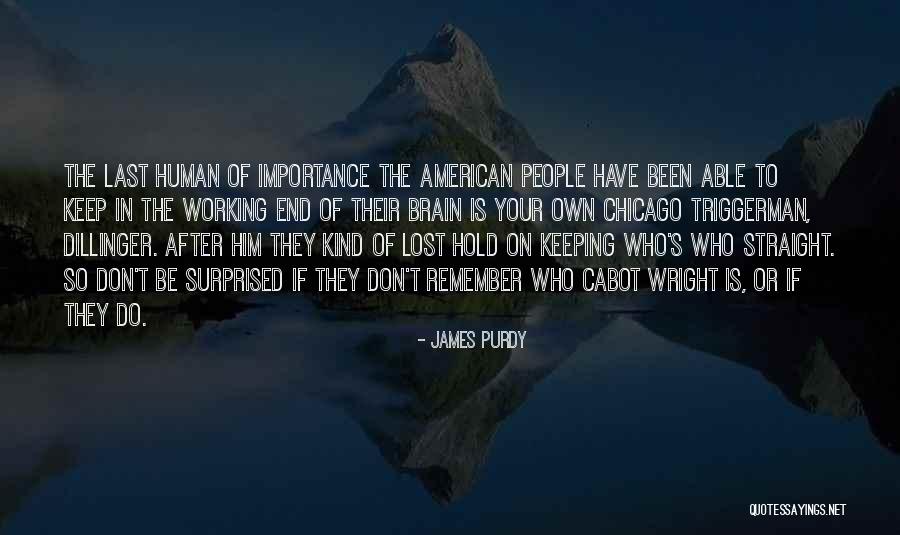 James Purdy Quotes 481381