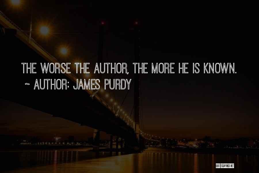 James Purdy Quotes 699147