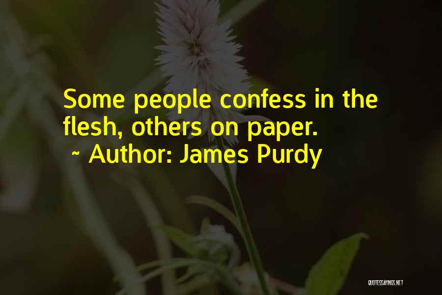 James Purdy Quotes 896924