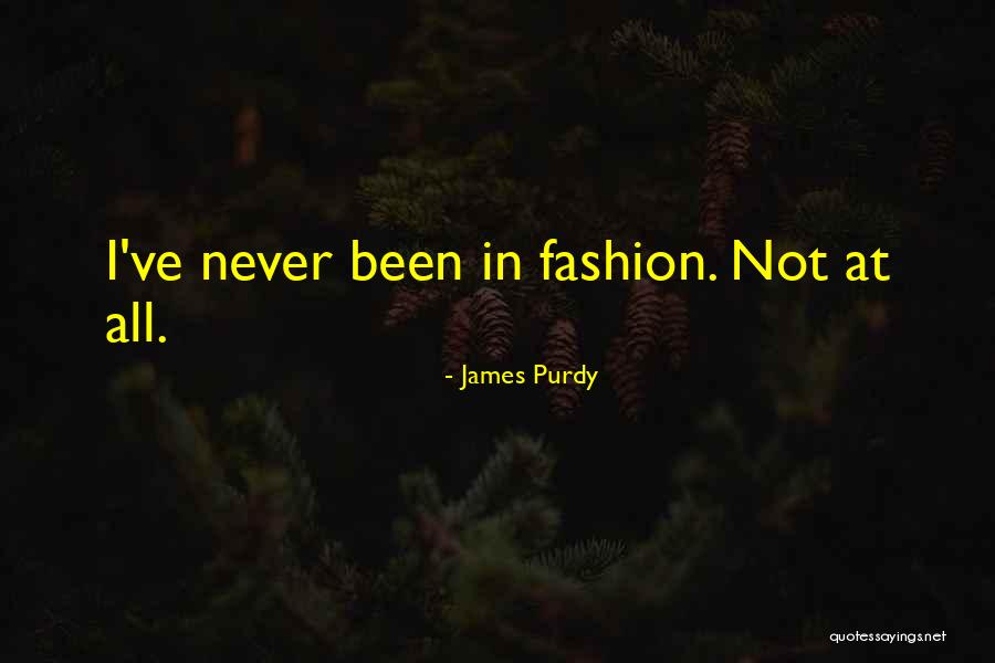 James Purdy Quotes 92612