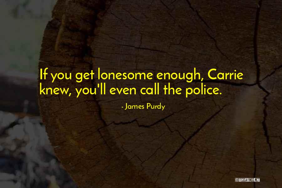 James Purdy Quotes 986168