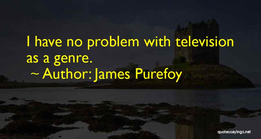 James Purefoy Quotes 1150241