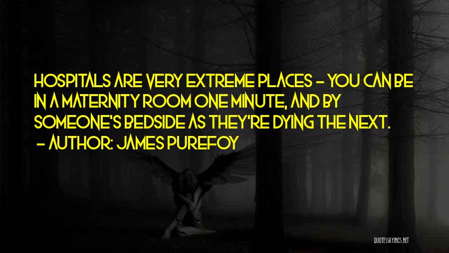 James Purefoy Quotes 1417077
