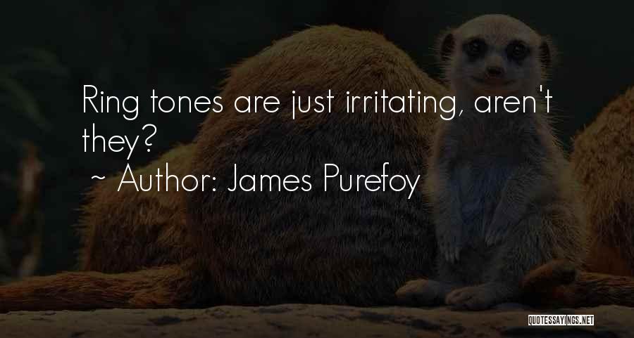 James Purefoy Quotes 2038806