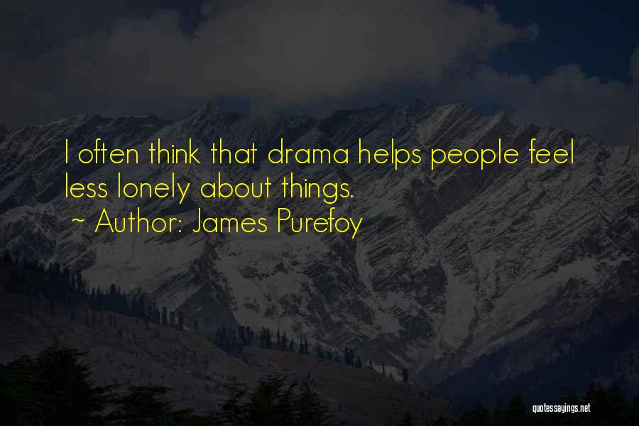 James Purefoy Quotes 2165785