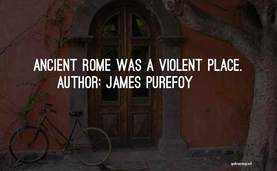 James Purefoy Quotes 777866