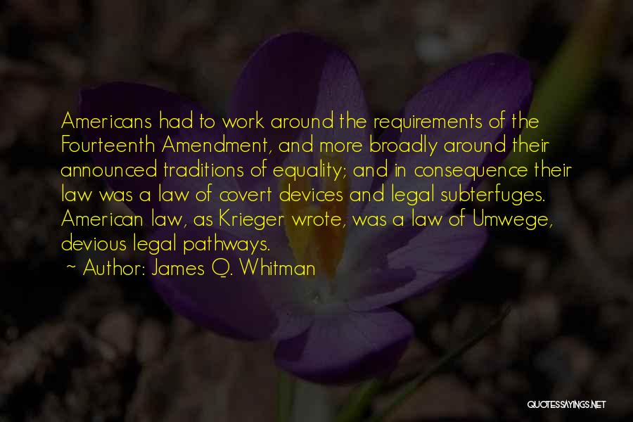 James Q. Whitman Quotes 677016