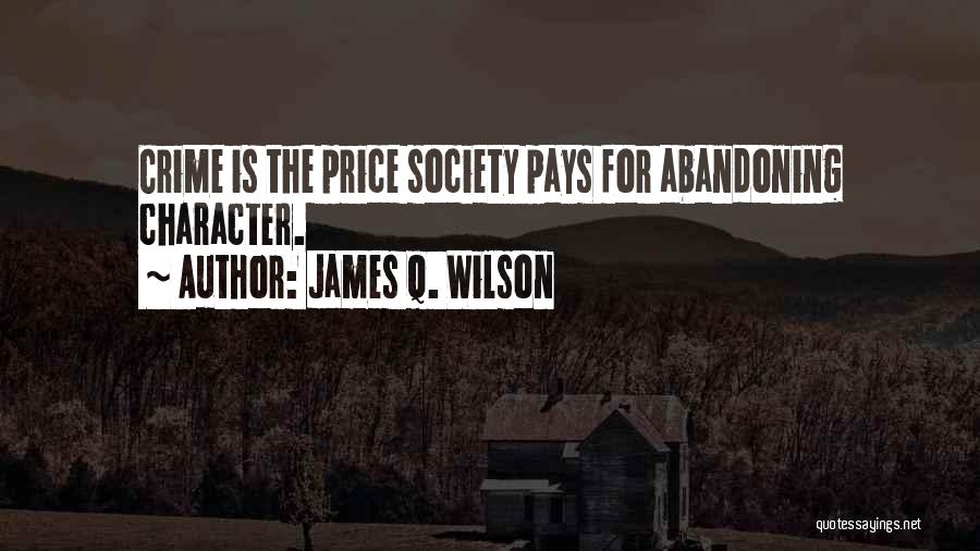 James Q. Wilson Quotes 1367706