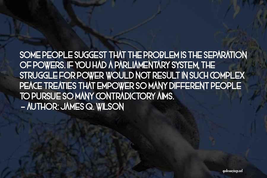 James Q. Wilson Quotes 505672