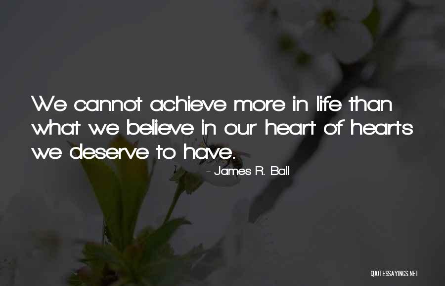 James R. Ball Quotes 307663