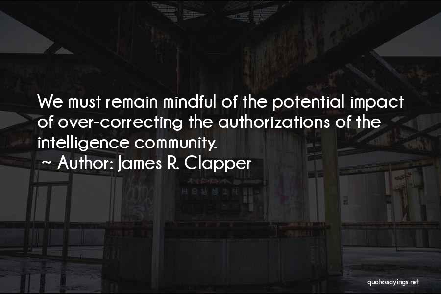 James R. Clapper Quotes 1850639