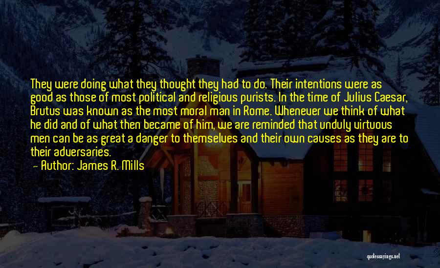 James R. Mills Quotes 543630