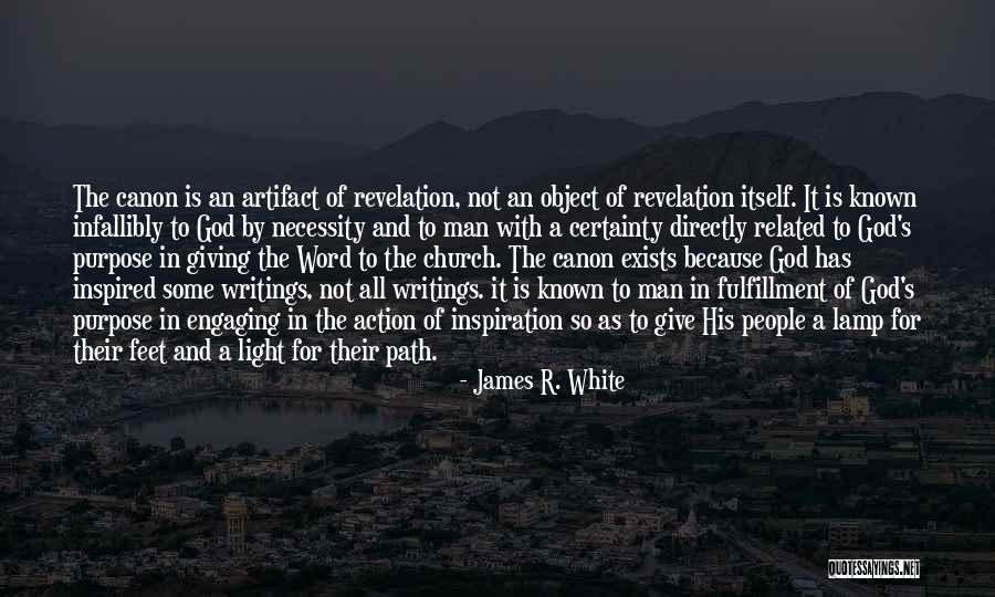 James R. White Quotes 1354431