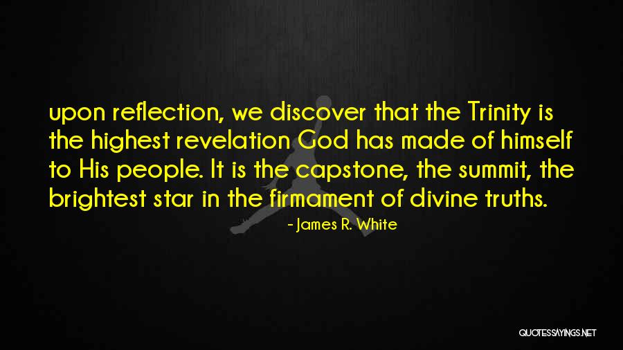 James R. White Quotes 1693910