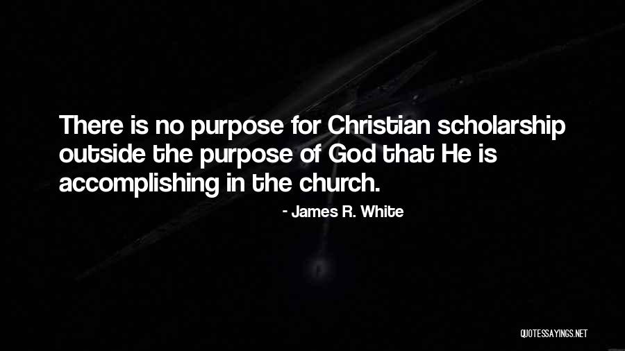 James R. White Quotes 1798981