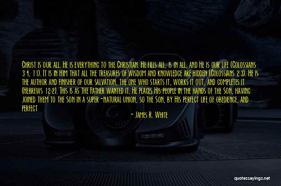 James R. White Quotes 1856104 James R. White Quotes 1856104