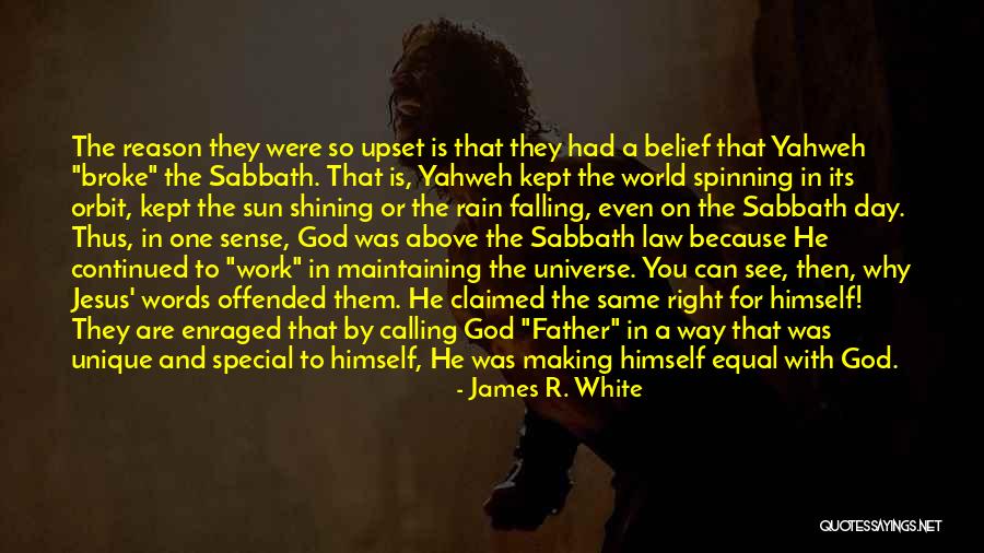 James R. White Quotes 2249038 James R. White Quotes 2249038