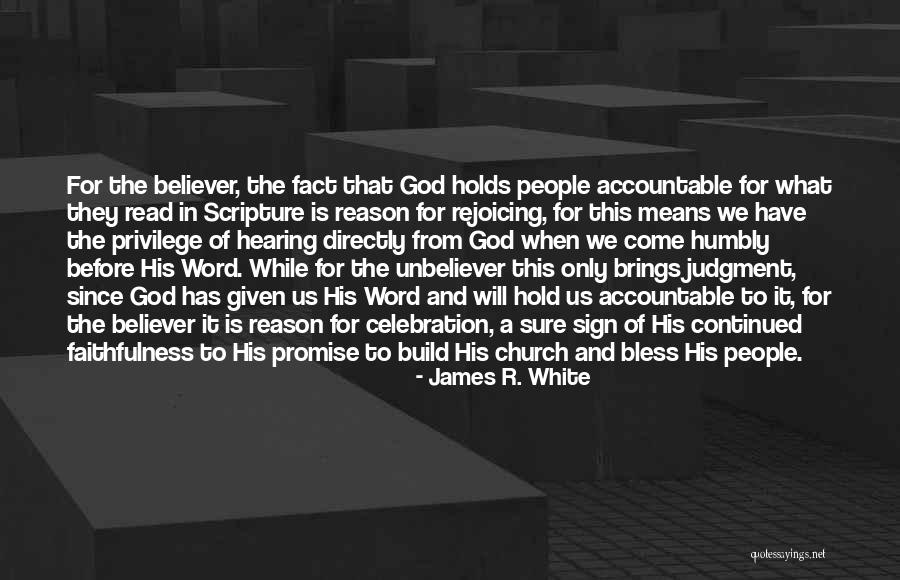 James R. White Quotes 775481 James R. White Quotes 775481
