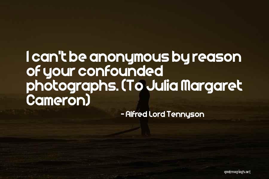 James Rado And Gerome Ragni Quotes By Alfred Lord Tennyson James Rado And Gerome Ragni Quotes By Alfred Lord Tennyson