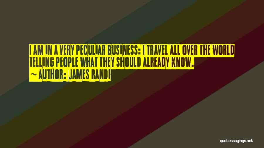 James Randi Quotes 1485715