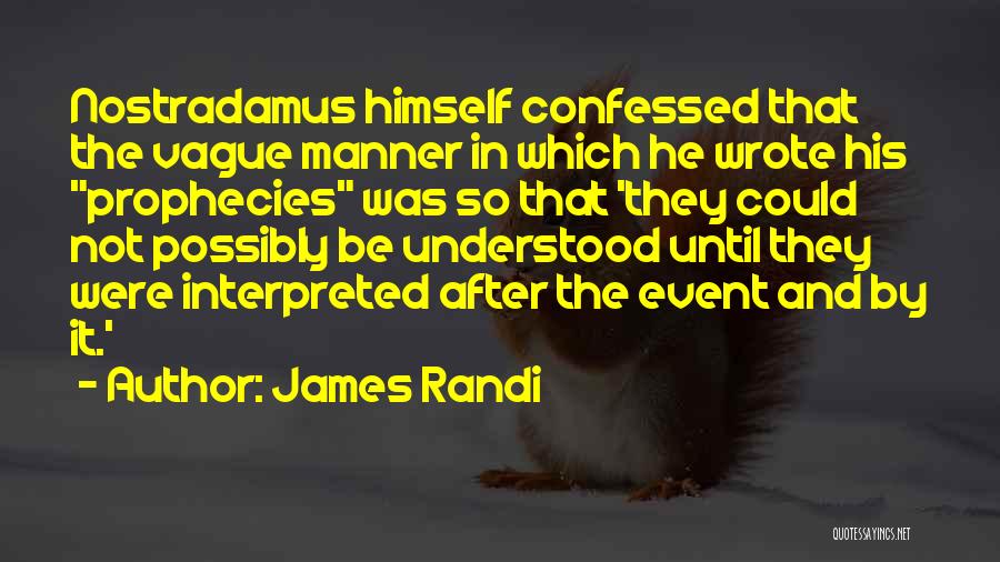 James Randi Quotes 2172289