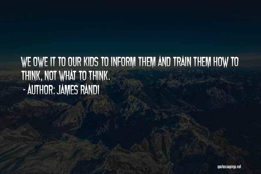 James Randi Quotes 2205878