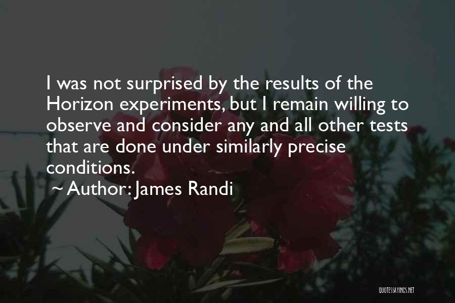 James Randi Quotes 405316