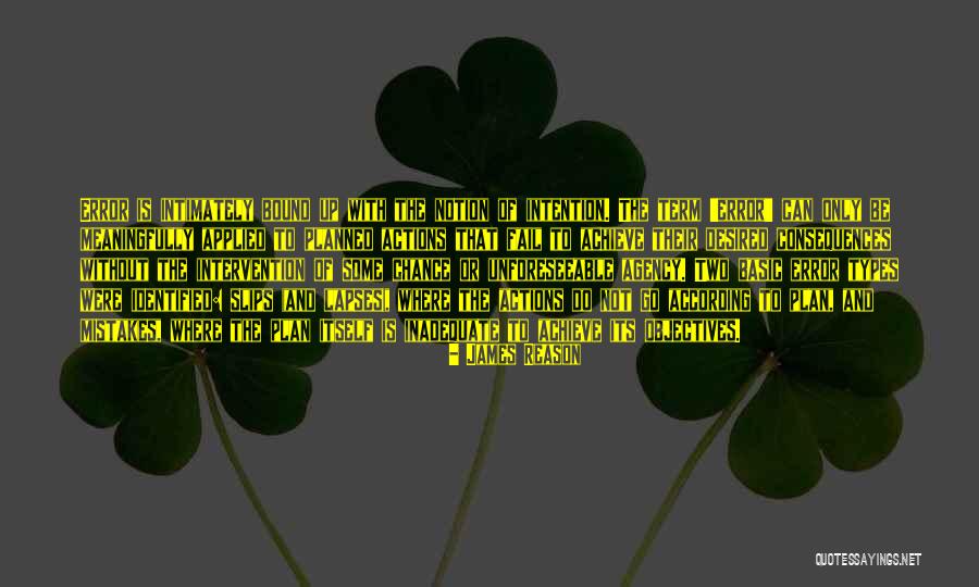 James Reason Quotes 1879055 James Reason Quotes 1879055