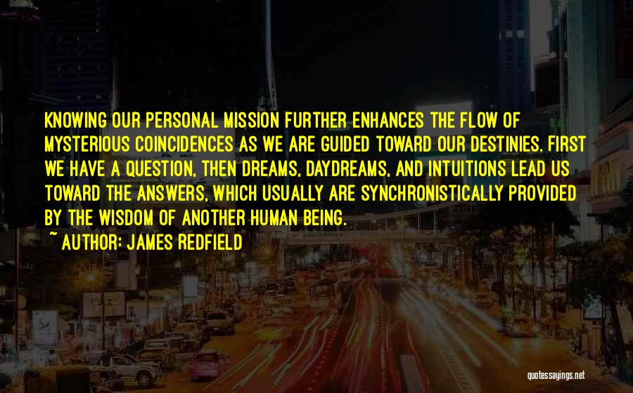 James Redfield Quotes 1349027