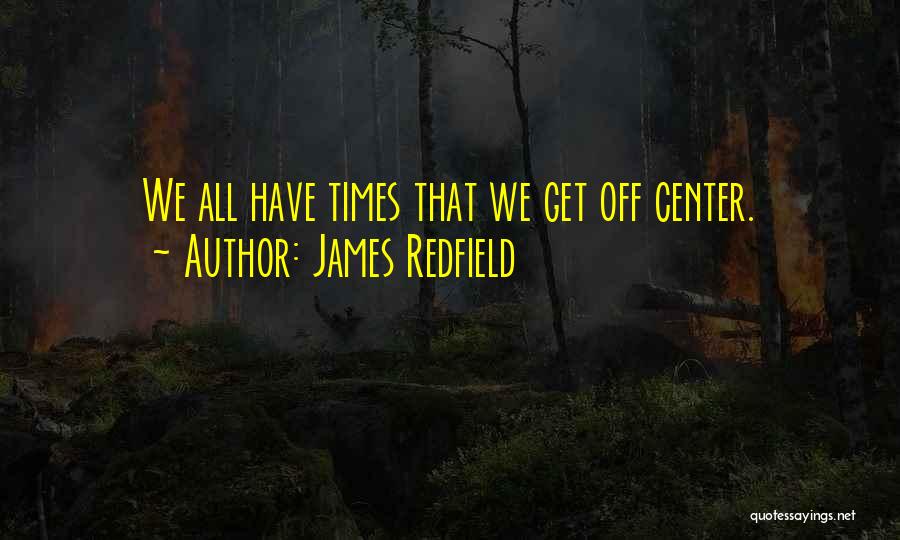 James Redfield Quotes 281421