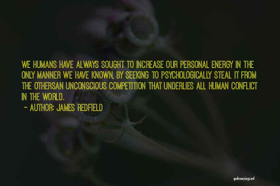 James Redfield Quotes 710355