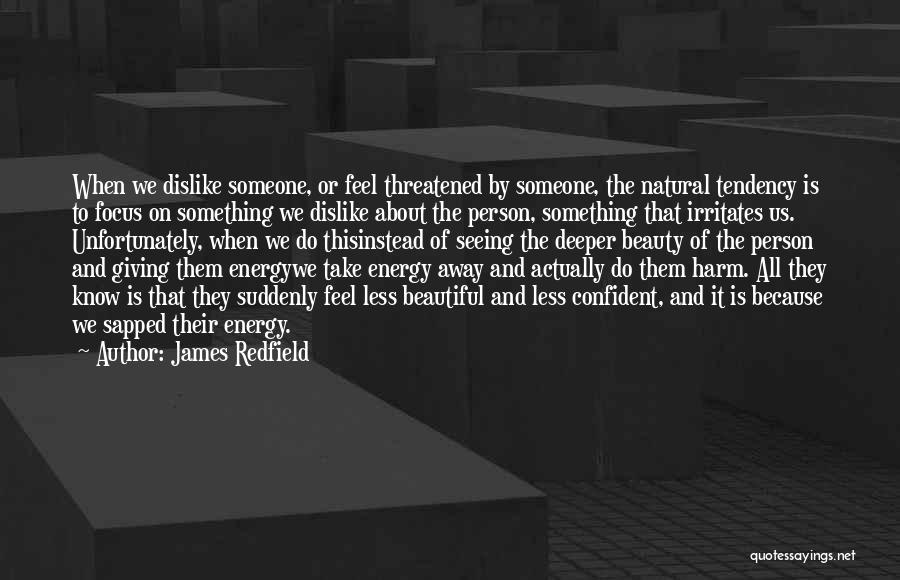 James Redfield Quotes 790820