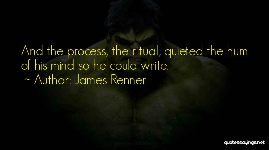 James Renner Quotes 1885627