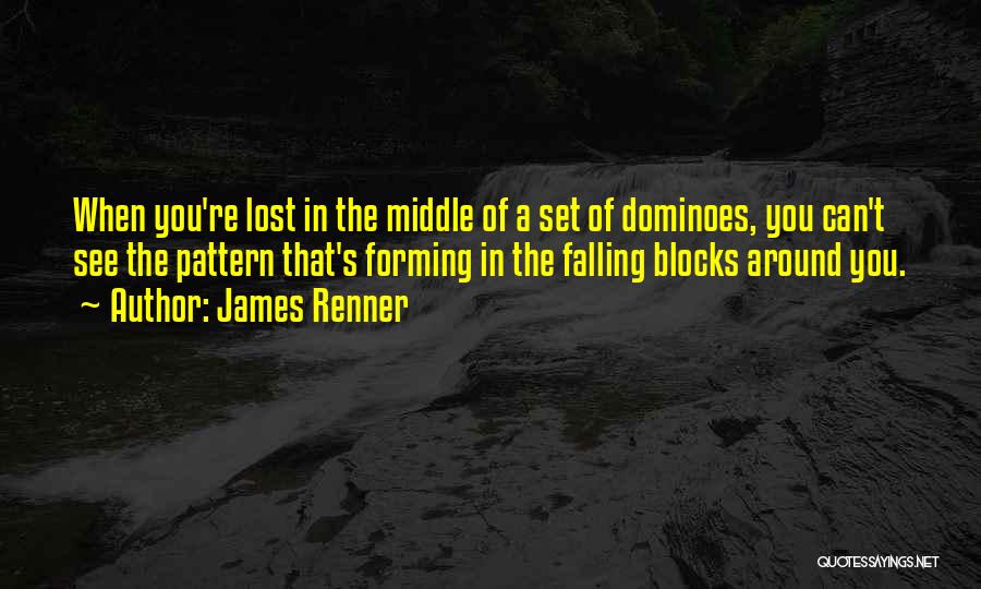 James Renner Quotes 2091371