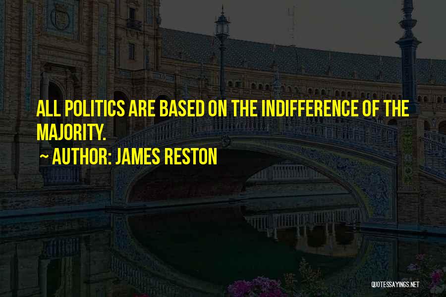 James Reston Quotes 494976