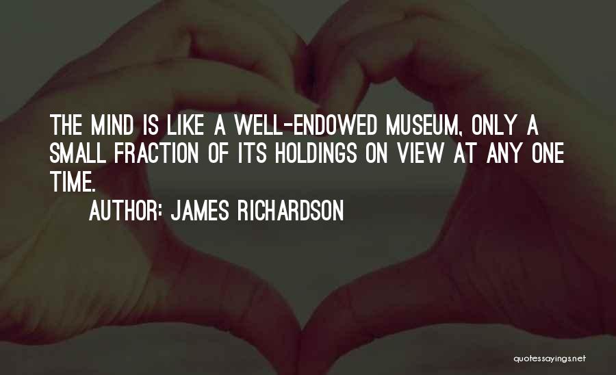 James Richardson Quotes 1453282